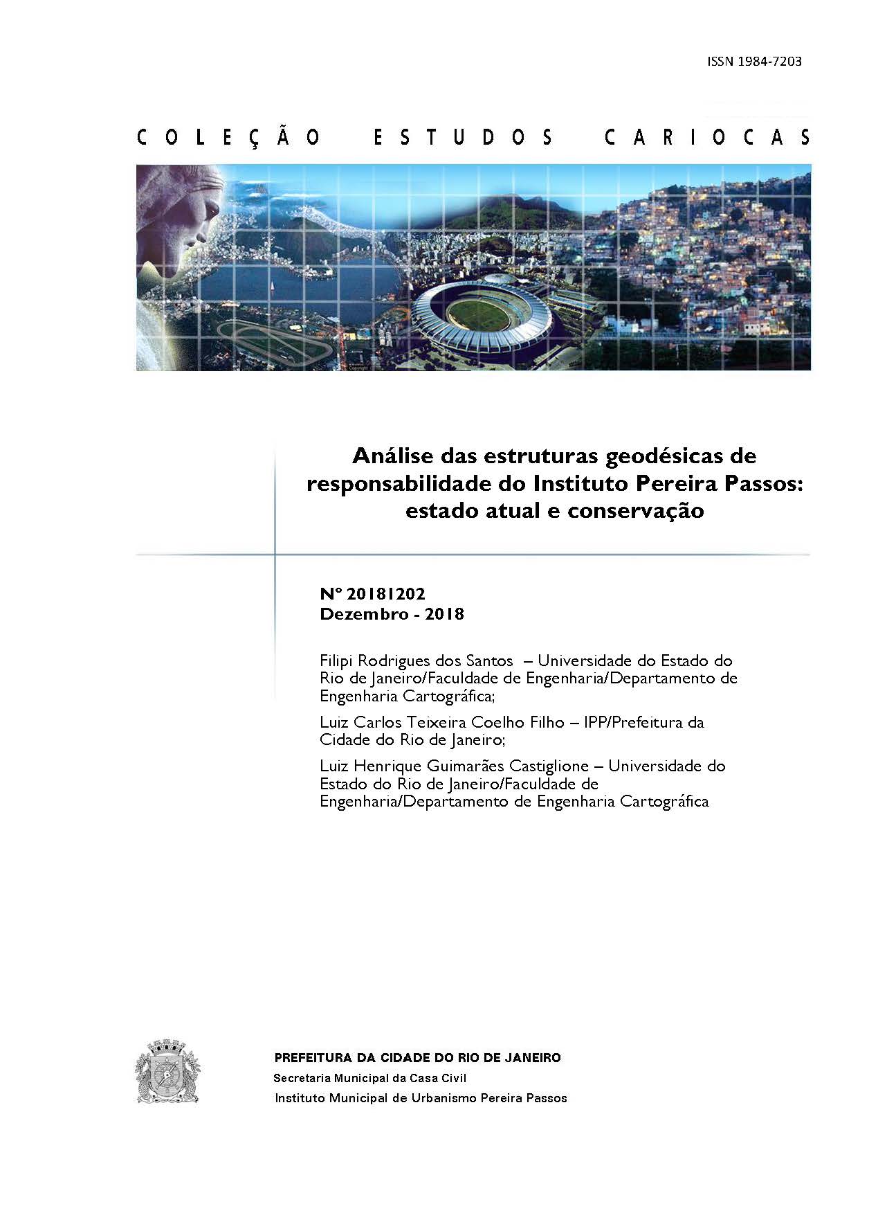 Análise das estruturas geodésicas de responsabilidade do Instituto Pereira Passos: estado atual e conservação